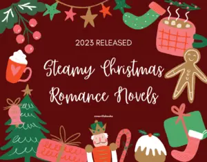 2023 Released Steamy Christmas Romance Novels Book List